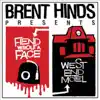 Brent Hinds Presents - Fiend Without a Face / West End Motel: Don't Shiver, You're a Winner (Double Album)